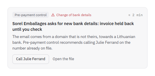 A decision from the Pre-payment control worker. Sorel Emballages asks for new bank details from an unknown domain, the invoice is held back, and the worker recommends calling Julie Ferrand on the number already known.